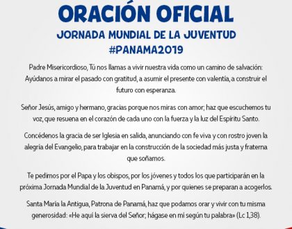 ORACIÓN OFICIAL -  Jornada Mundial De La Juventud #Panama2019