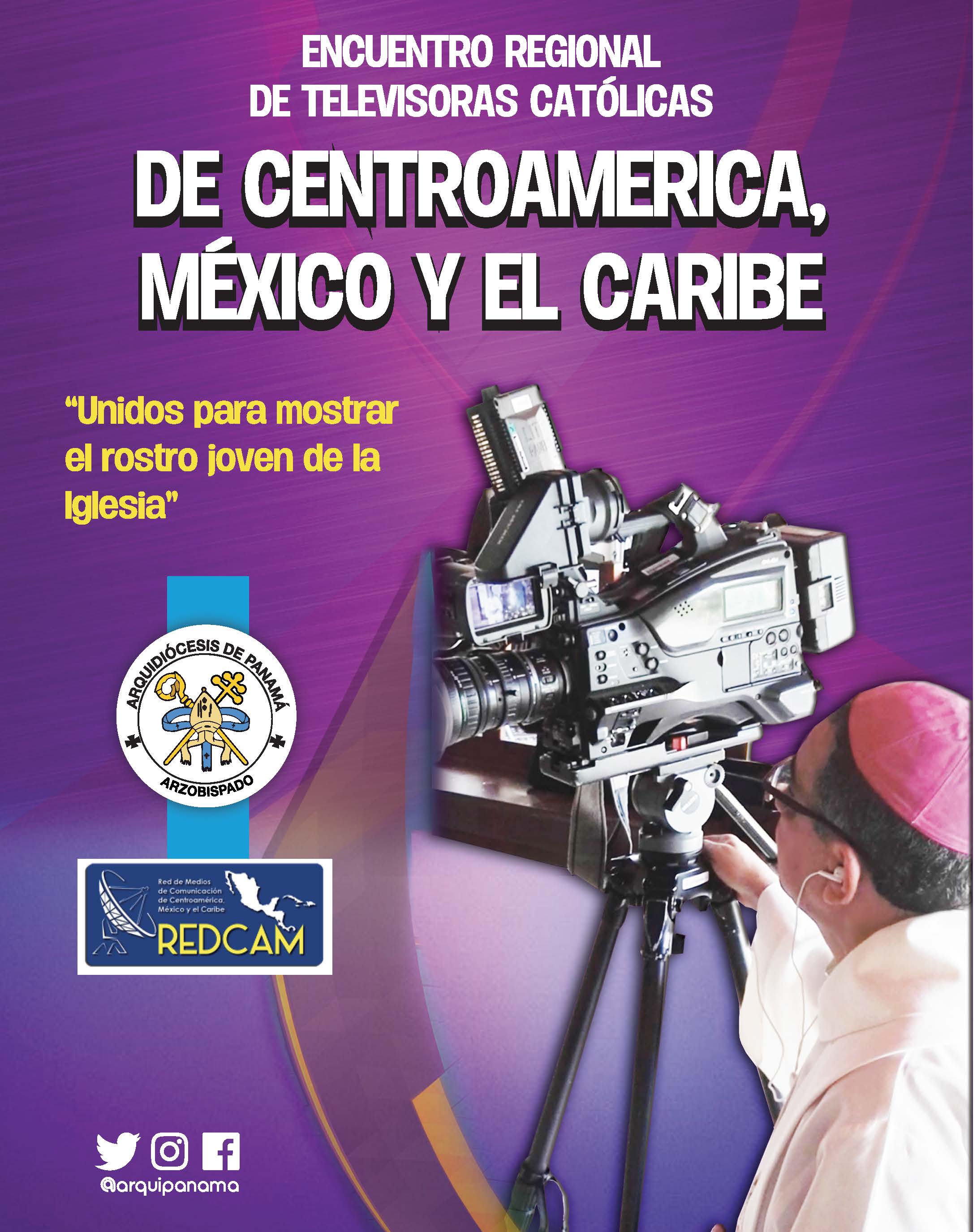 ENCUENTRO REGIONAL DE TELEVISORAS CATÓLICAS de Centroamérica, México  y el Caribe