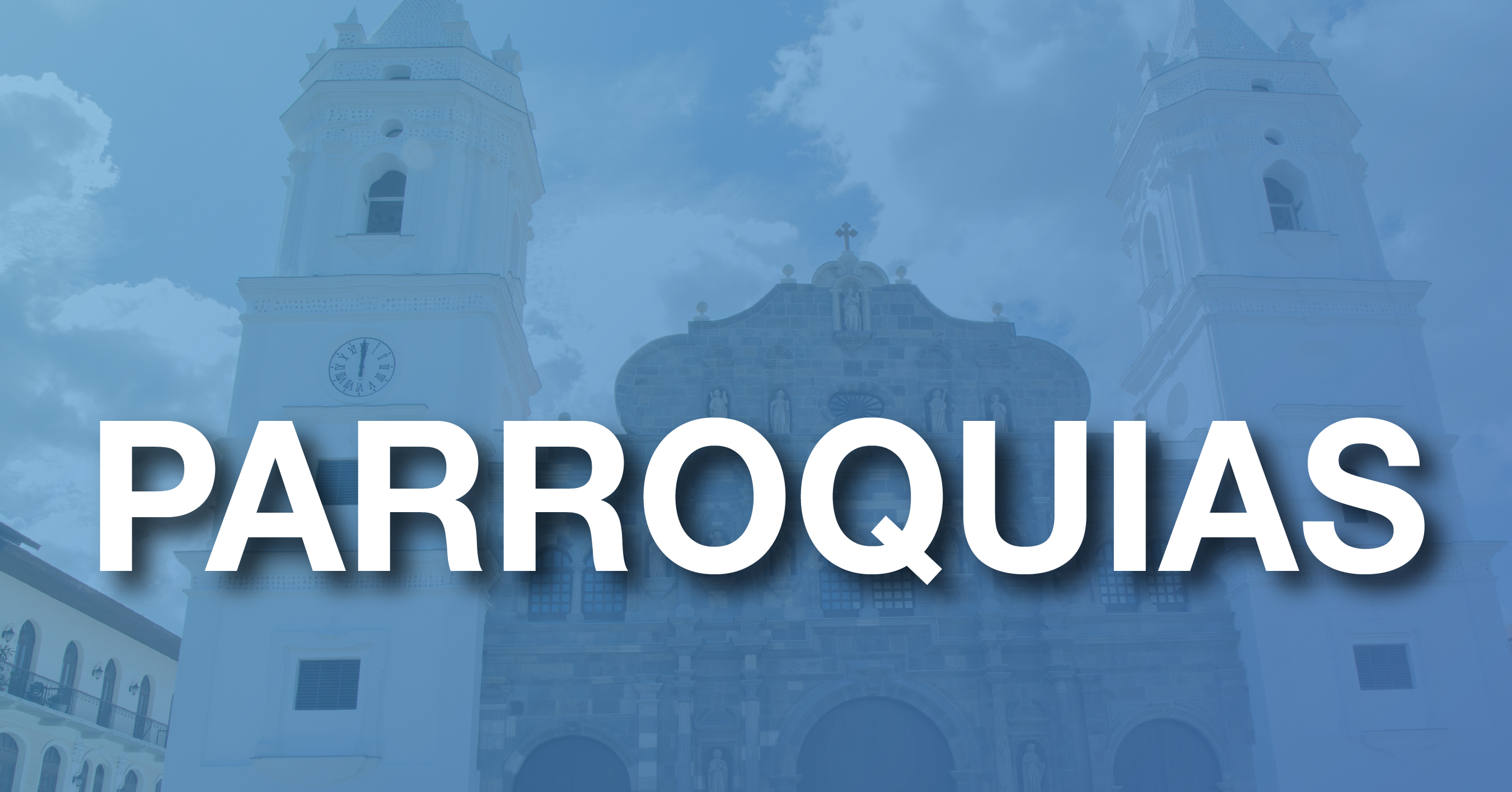 Horarios – Parroquias - Arquidiócesis de Panamá
