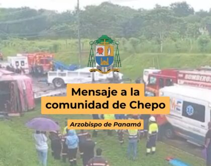 Mensaje del Arzobispo | Ante el trágico accidente y el dolor de las familias afectadas