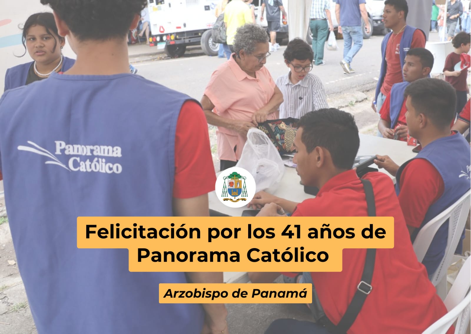 Felicidades por los 41 años de Panorama Católico
