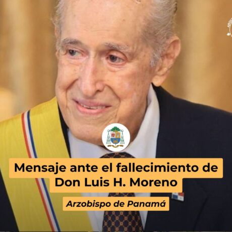 Mensaje ante el fallecimiento de Don Luis H. Moreno