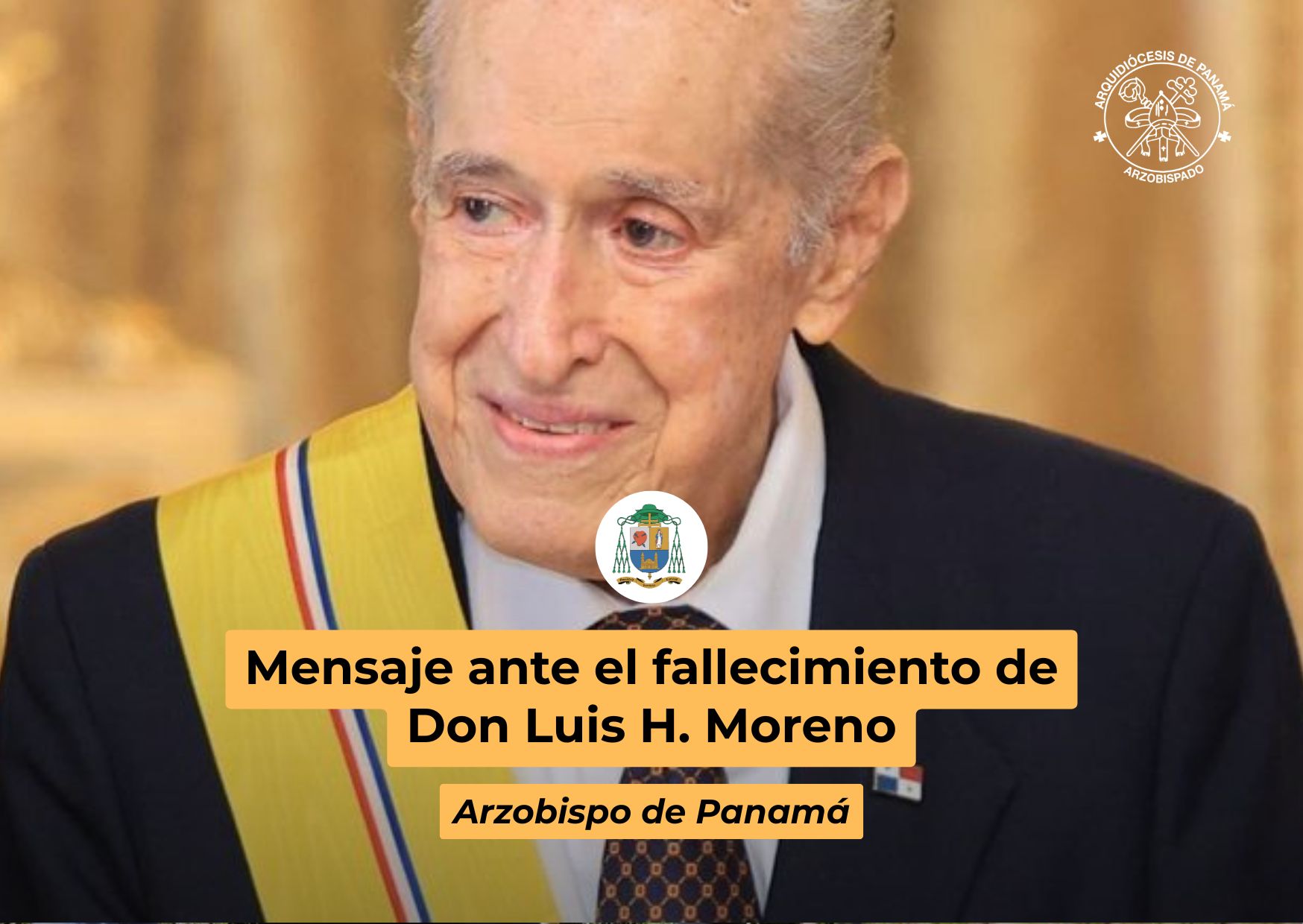Mensaje ante el fallecimiento de Don Luis H. Moreno