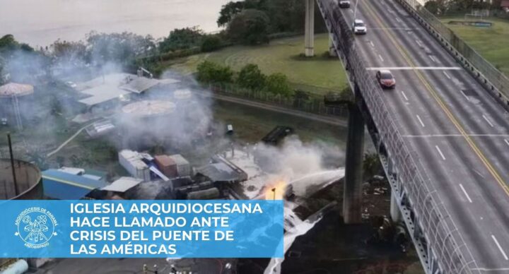 Iglesia Arquidiocesana hace llamado ante crisis del Puente de las Américas