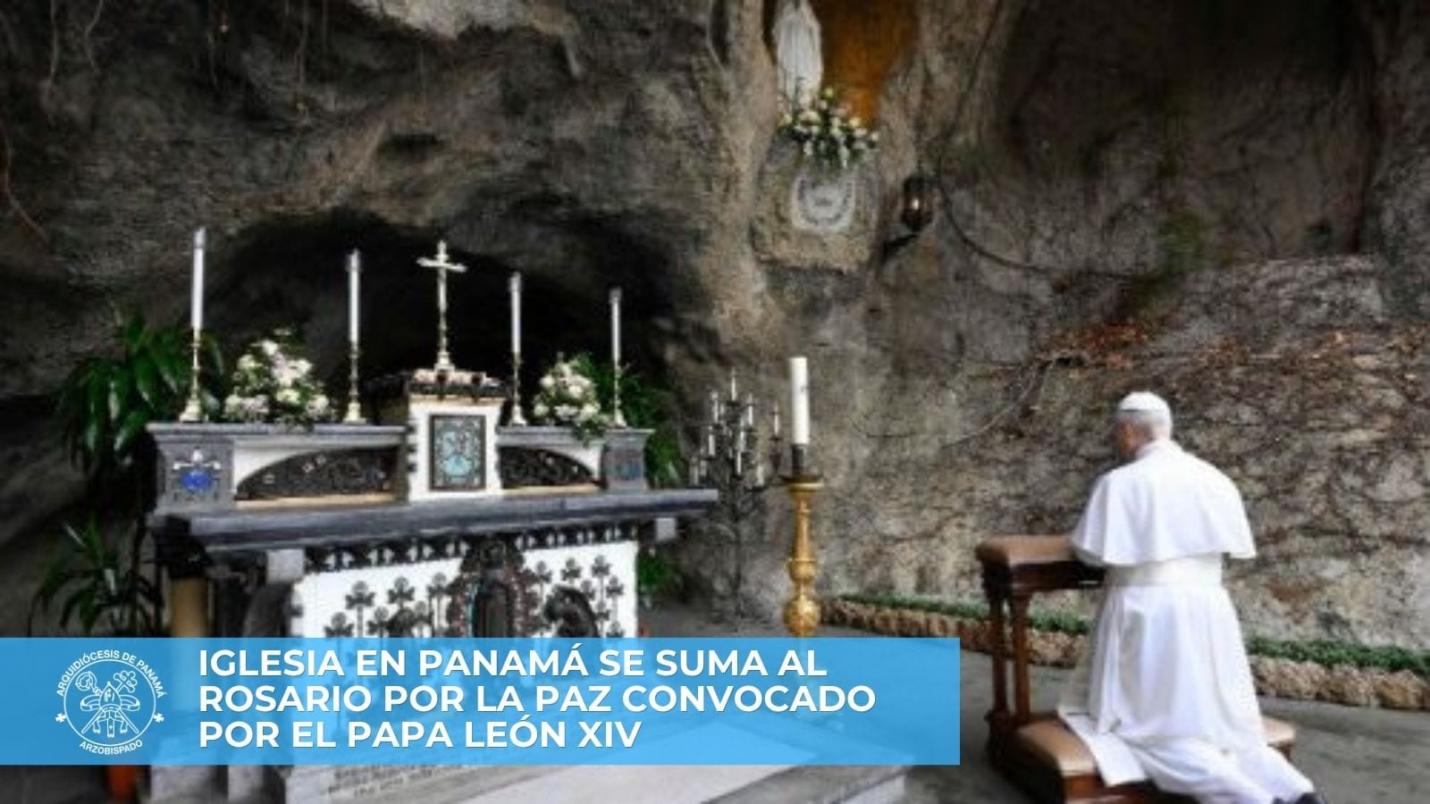 Iglesia en Panamá se suma al Rosario  por la Paz convocado por el Papa León XIV