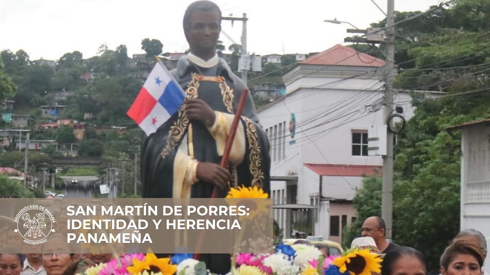 San Martín de Porres: Identidad y herencia panameña