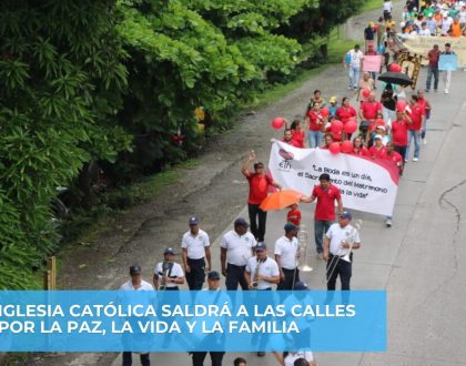 Iglesia Católica saldrá a las calles por la paz, la vida y la familia