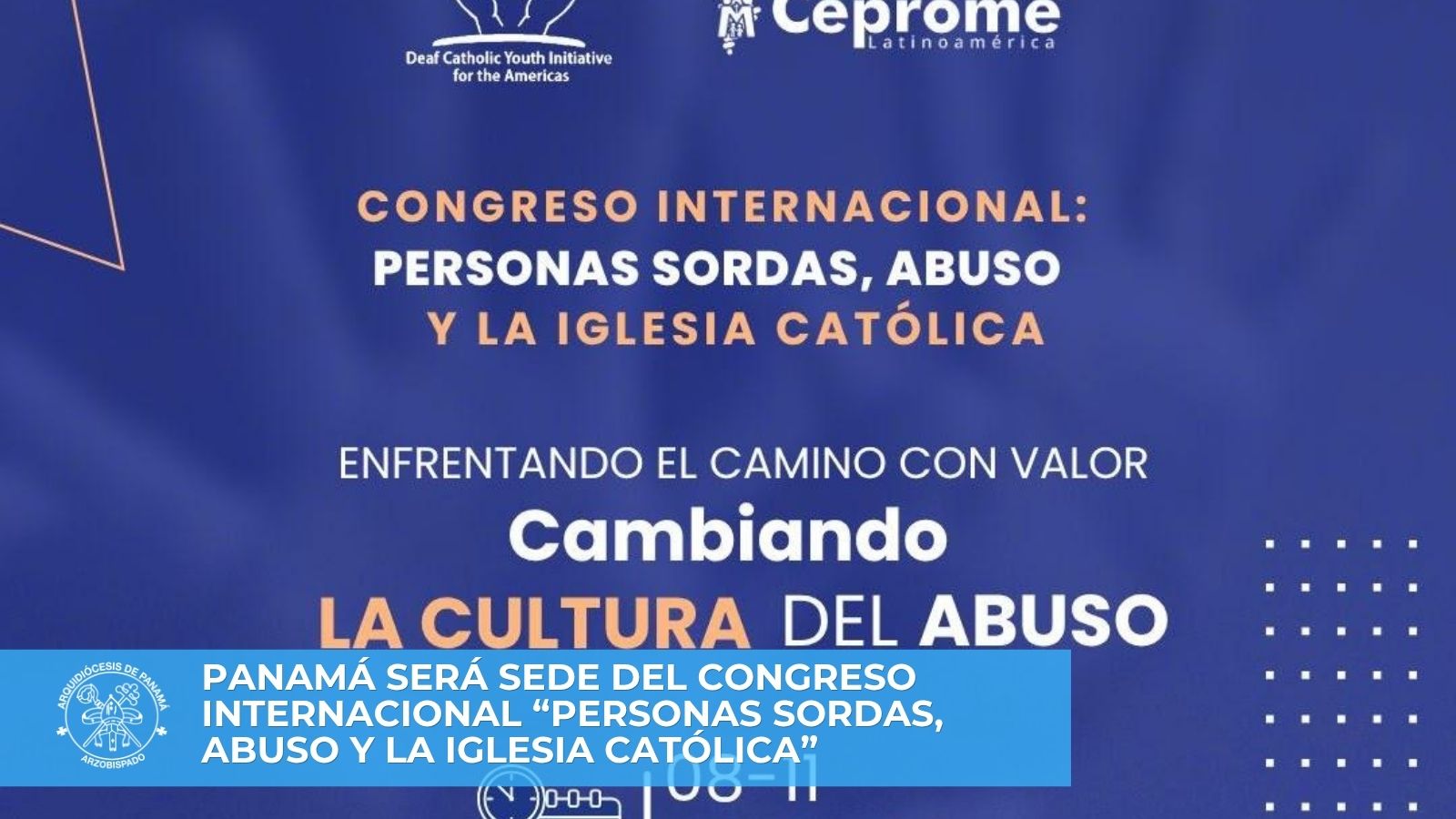 Panamá será sede del Congreso Internacional “Personas Sordas, Abuso y la Iglesia Católica”