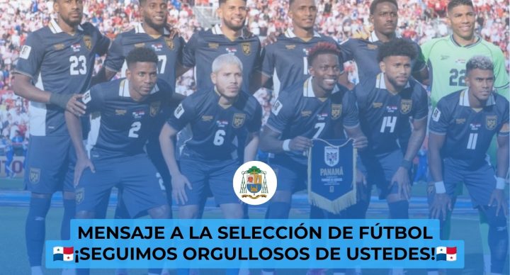 MENSAJE A LA SELECCIÓN DE FÚTBOL ¡SEGUIMOS ORGULLOSOS DE USTEDES!