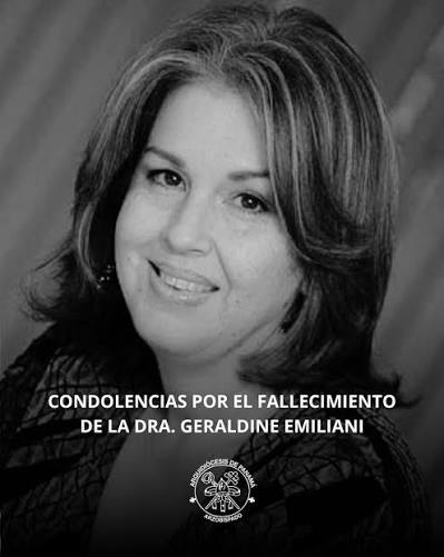 CONDOLENCIAS POR EL FALLECIMIENTO DE LA DRA. GERALDINE EMILIANI