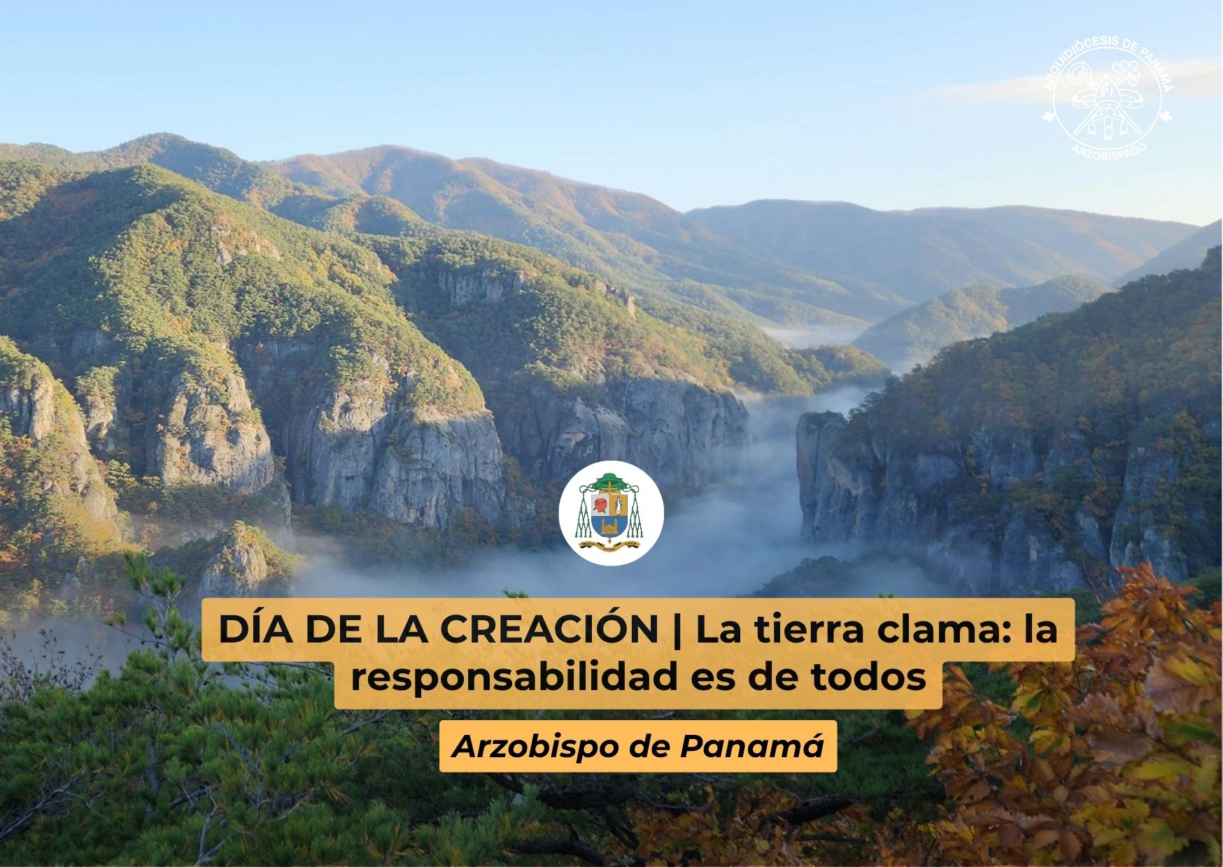 DÍA DE LA CREACIÓN | La tierra clama: la responsabilidad es de todos